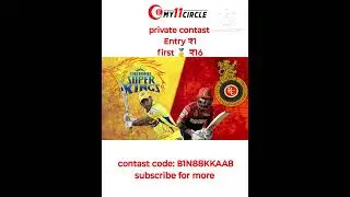My 11 circle private contest entry rupee 1 CSK versus RCB #fantasy #fantasycricket