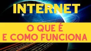 O QUE &Eacute; INTERNET E QUAL O SEU IMPACTO NA SOCIEDADE