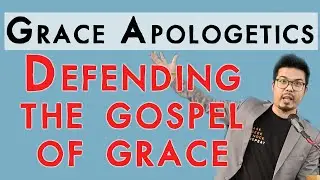 Grace Apologetics | Exposing 5 common accusations against the Gospel | 23-Feb-2020