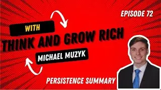 Episode 67. Think and Grow Rich Decision Summary