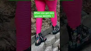Can&rsquo;t a girl show off her New Gardening Boots 🥾  #boots #gardeningboots #shorts #shenanigans