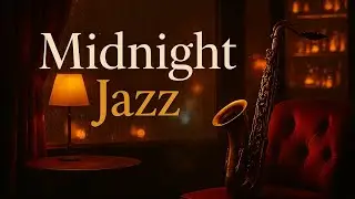 Midnight Seduction Jazz • Smooth Lounge for Calm Focus & Intimate Nights