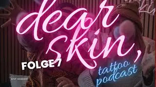 Dear Skin, Podcast | Der Poltergeist | Folge 7