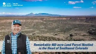 Pristine 460-Acre Land Parcel Surrounded by Public Land For Sale near Cortez, Colorado