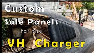 So1E09 : making new sale panels for the charger | aussie charger revival