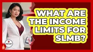 What Are The Income Limits For SLMB?