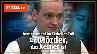 Ein Mörder, der keiner ist: Justizskandal im Eiskeller-Fall | SPIEGEL TV