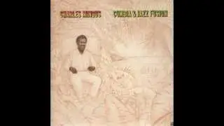 Charles Mingus - Cumbia & jazz fusion