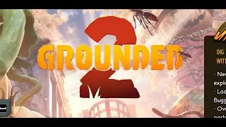 #grounded2gameplay episode one toxic tangle update
