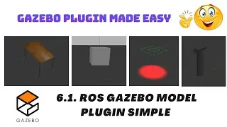 6.1 ROS Gazebo Model Plugin Simple | Gazebo Plugin Tutorials | ROS Gazebo Plugin