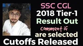 SSC CGL 2018 Tier 1 Result Out / Final Cutoff of Cgl 2018