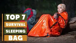 Top 7 Best Emergency Sleeping Bags for Outdoor Safety