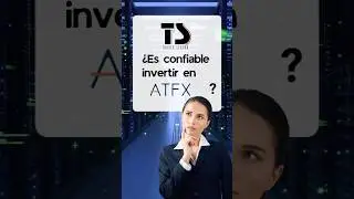 &iquest;ES CONFIABLE INVERTIR EN ATFX?