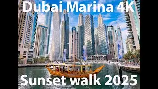 Dubai Marina Sunset walk 2025 4K