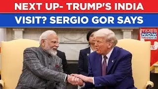 On Cards - Donald Trump's Visit To India? New US Ambassador Sergio Gor Shares Details| Watch