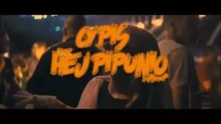 Cypis - Hej Pipunio (MRK VIXA MASHUP)
