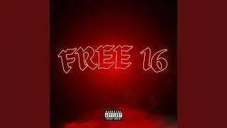 Free 16 (feat. D E Z beats)