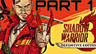 SHADOW WARRIOR 3 GAMEPLAY  WALKTHROUGH PART 1