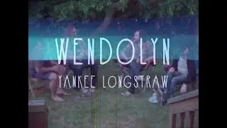 Wendolyn (Official Music Video)