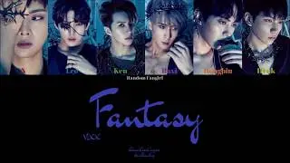 VIXX (빅스) - Fantasy [Colour Coded Lyrics Han/Rom/Eng]