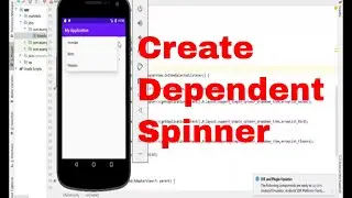 Spinner in android | Create Dependent Spinner android studio part2 | Nested Spinner
