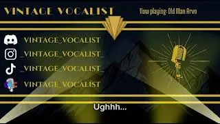 VintageVocalist - Voice Acting Demo Reel 2: &lsquo;Character Performance Reel&rsquo; [2025]