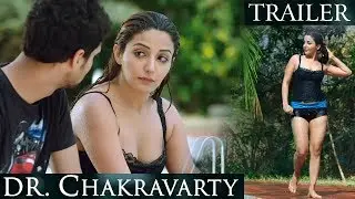 Dr Chakravarty Movie Trailer | Shekkhar Suri | Rishi | #DrChakravarty | Sonia Mann