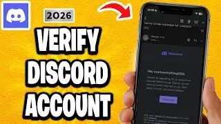 Как подтвердить свою учетную запись Discord | Подтверждение учетной записи Discord - 2026
