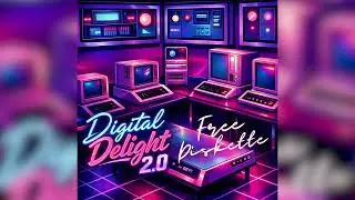 Free Diskette - Digital Delight 2.0 (Original Mix)