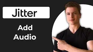 Как добавить звук в Jitter (полное руководство)