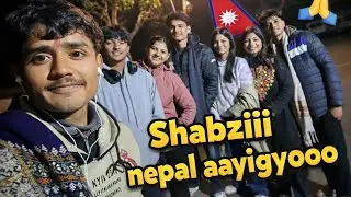 Shabziiii Nepal Aayiigyooo 🇳🇵 | Friends Trip Vlog | Fun & Memories