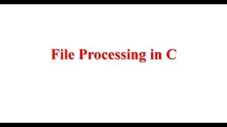 File Processing in C