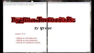 Python Tutorial v3.2.5 Lesson 17.1 - Introduction to the elif/else Statement