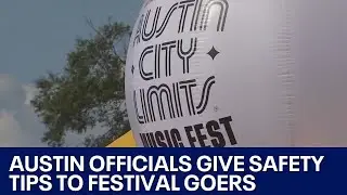 Austin City Limits 2024: Public officials give safety tips | FOX 7 Austin