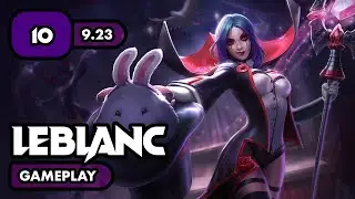 Leblanc Gameplay #10 | League of Legends (Patch 9.23)