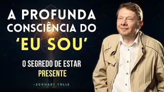 O Poder Silencioso da Consci&ecirc;ncia &mdash; Uma Nova Vis&atilde;o Sobre Medo e Ego | Eckhart Tolle (Dublado)