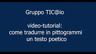 Tutorial Araword: tradurre in pittogrammi un testo poetico