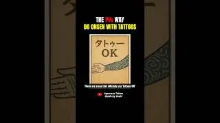 THE 1% WAY DO ONSEN WITH TATTOOS #tattoo #irezumi #onsen
