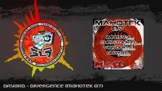 Dryard - Divergence (Mahotek 07)