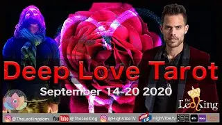 Deep Love Weekly Tarot September 14-20 2020 New Moon in Virgo, Venus Square Uranus