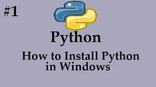python#1   How to install Python in Windows