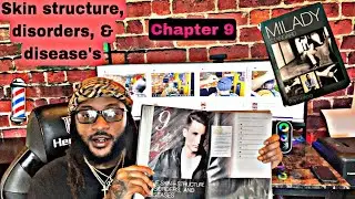 Milady Standard Barber Book chapter 9 Skin structure, disorders, and disease&rsquo;s