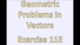 AS Maths - Pure - Geometric Problems in Vectors