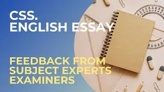CSS ENGLISH ESSAY/  GUIDELINE SUBJECT EXPERTS EXAMINERS