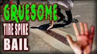 CLICK BAIT CREW: Gruesome Tire Spike Bail