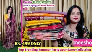 🥰Meesho Saree Haul Rs.499 🥰Designer PureGeorgette\Chiffon\Dola Silk Saree Haul🥰Partywear Collection