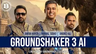 Groundshaker 3 | Panjabi AI Cover | Brownboy Culture X Aman HAyre