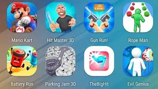 Mario Kart,Hit Master 3D,Gun Run,Rope-Man Run,Battery Run,Parking Jam,The Big Hit,Evil Genius