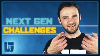 NEXT GEN - THE CHALLENGES  | Legends of Gaming