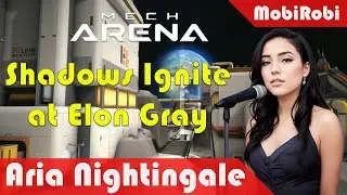 Shadows Ignite at Elon Gray by Aria Nightingale #MechArena #AriaNightingale #ShadowsIgnite